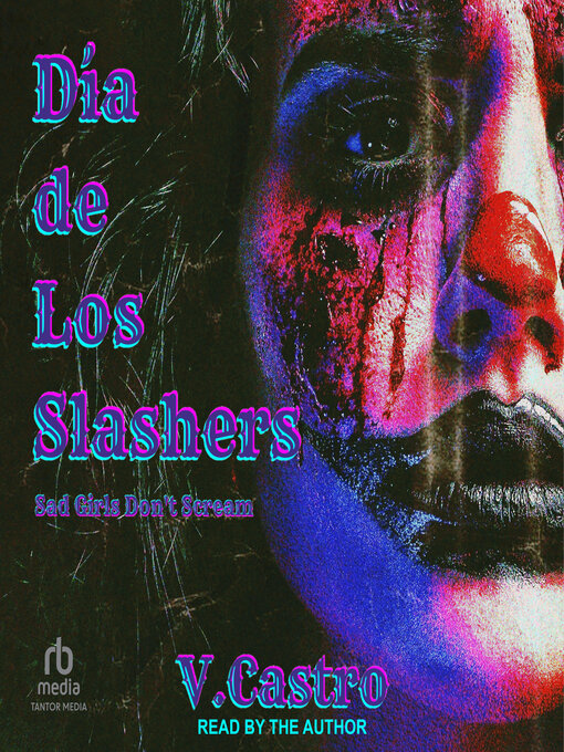 Title details for Dia de Los Slashers by V. Castro - Available